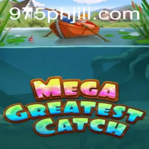 MegaGreatestCatch: Unveiling the Thrilling New Adventure