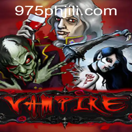 Exploring the Intriguing World of 'Vampire' and the Mystery of 975ph